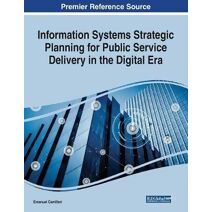 Information Systems Strategic Planning for Public Service Delivery in the Digital Era