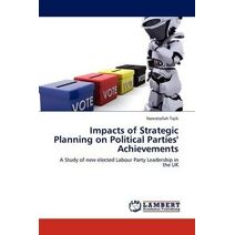 Impacts of Strategic Planning on Political Parties' Achievements