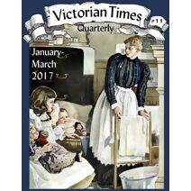 Victorian Times Quarterly #11