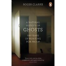 Natural History of Ghosts