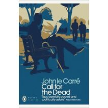 Call for the Dead (Penguin Modern Classics)