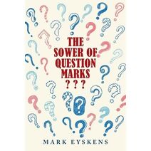 Sower of Question Marks