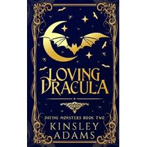 Loving Dracula (Dating Monsters)