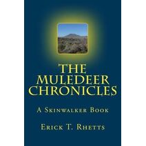 Muledeer Chronicles (Lost on Skinwalker Ranch)