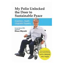 My Polio Unlocked the Door to Sustainable Peace