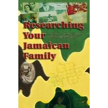 Researching Your Jamaican Family
