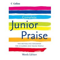 Complete Junior Praise: : Words edition