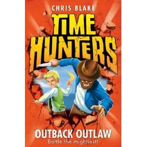 Outback Outlaw (Time Hunters)