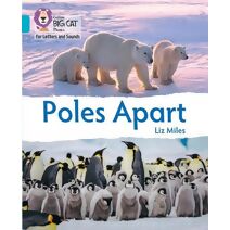 Poles Apart (Collins Big Cat Phonics for Letters and Sounds)