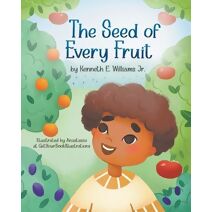 Seed of Every Fruit