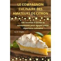 Compagnon Culinaire Des Amateurs de Citron