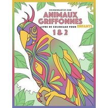 Livre de coloriage pour enfants Animaux griffonnés 1 & 2 (Animaux Griffonnés)