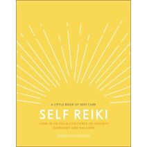 Self Reiki (Little Book of Self Care)