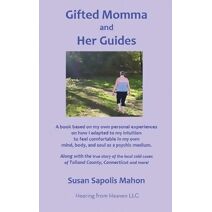 Gifted Momma and Her Guides
