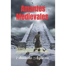 Amantes Medievales II (Amantes Medievales II)