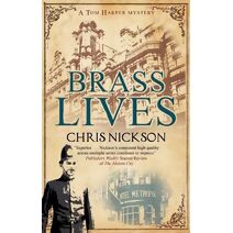 Brass Lives (Tom Harper Mystery)