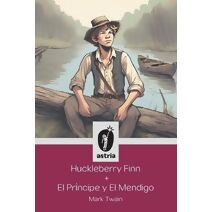 Huckleberry Finn + El pr�ncipe y El mendigo