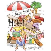 Adventures of Mildred & Pearl and The Luggage
