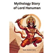 Mythology Story of Lord Hanuman