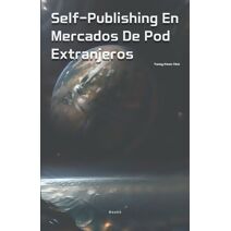 Self-Publishing En Mercados De Pod Extranjeros