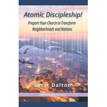 Atomic Discipleship