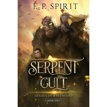 Serpent Cult (Heroes of Ravenford Book 2)
