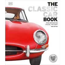 Classic Car Book (DK Definitive Transport Guides)