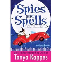 Spies and Spells (Spies and Spells)