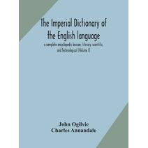 imperial dictionary of the English language