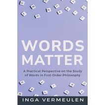 Practical Perspective on the Study of Words in First-Order Philosophy