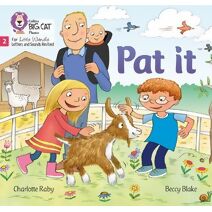 Pat it (Big Cat Phonics for Little Wandle Letters and Sounds Revised)