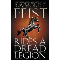 Rides A Dread Legion (Riftwar Cycle: The Demonwar Saga Book 1)