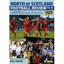 North of Scotland Football Review 2020