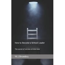 How to Become a School Leader