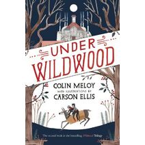 Under Wildwood (Wildwood Trilogy)