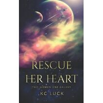 Rescue Her Heart (Her Heart)