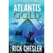 Atlantis Gold (Omega Files Adventures)