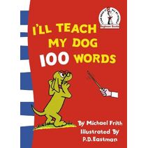 I’ll Teach My Dog 100 Words (Beginner Series)
