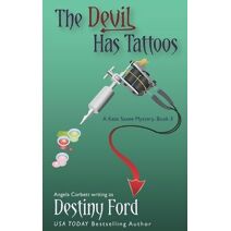 Devil Has Tattoos (Kate Saxee Mystery)