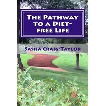 Pathway to a Diet-free Life