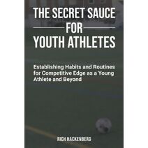 Secret Sauce for Youth Athletes
