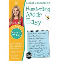 Handwriting Made Easy: Advanced Writing, Ages 7-11 (Key Stage 2) (Made Easy Workbooks)