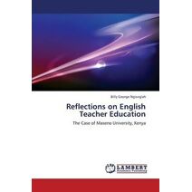 Reflections on English Teacher Education