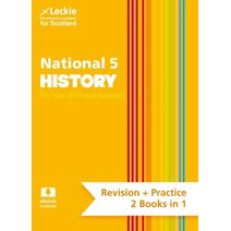 National 5 History (Leckie Complete Revision & Practice)