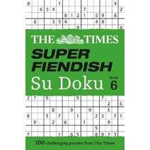 Times Super Fiendish Su Doku Book 6 (Times Su Doku)