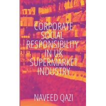 Corporate Social Responsibility In UK Supermarket Industry