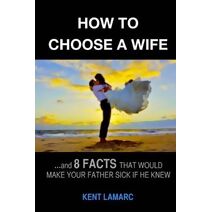 How to Choose a Wife