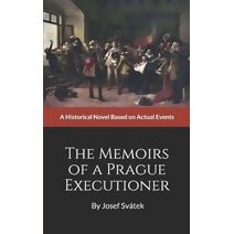 Memoirs of a Prague Executioner