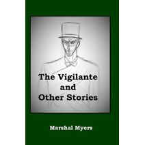 Vigilante and Other Stories