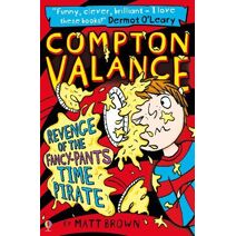 Compton Valance - Revenge of the Fancy-Pants Time Pirate (Compton Valance)
